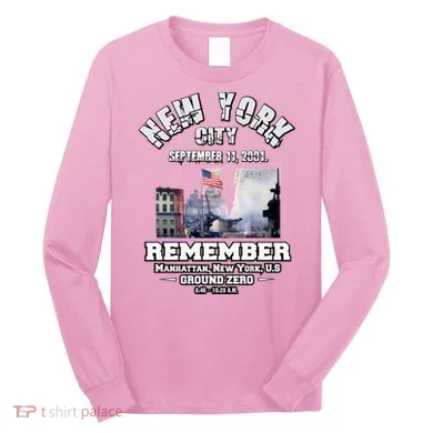 September 11 Remember TShirtSeptember 11 Remember Long Sleeve Shirt
