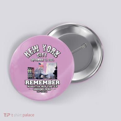 September 11 Remember TShirtSeptember 11 Remember Button