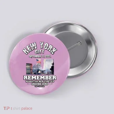 September 11 Remember TShirtSeptember 11 Remember Button