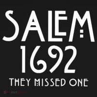 Salem 1692 They Missed One T-Shirt thumb 7