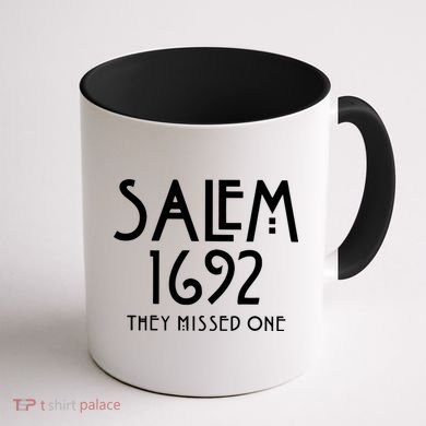 Salem 1692 They Missed One Coffee Mug back