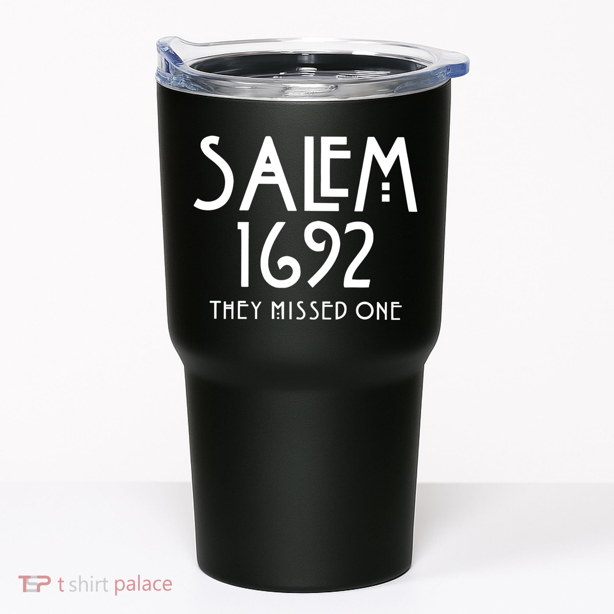 Salem 1692 They Missed One Tumbler