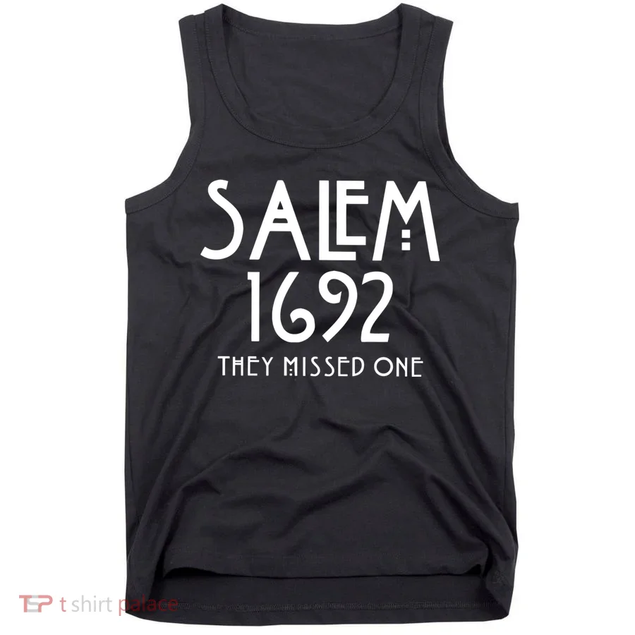 Salem 1692 They Missed One Tank Top