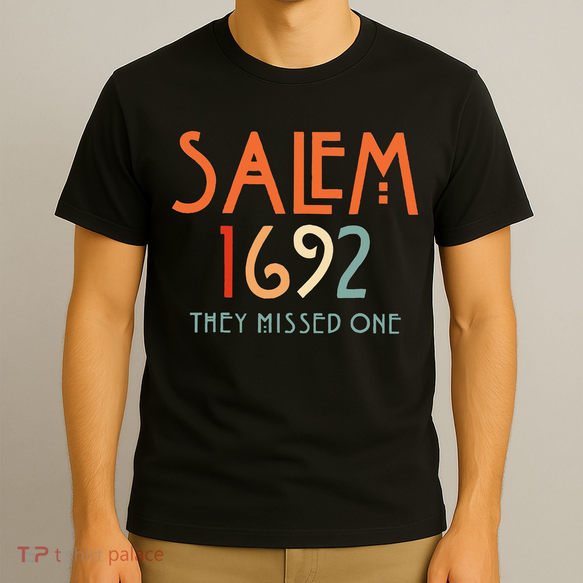 Salem 1692 They Missed One Salem Witch 1692 Halloween T-Shirt