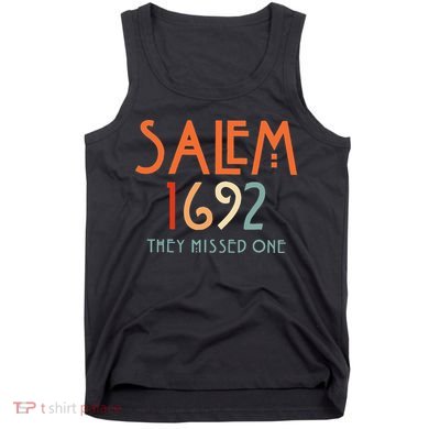 Salem 1692 They Missed One Salem Witch 1692 Halloween Tank Top