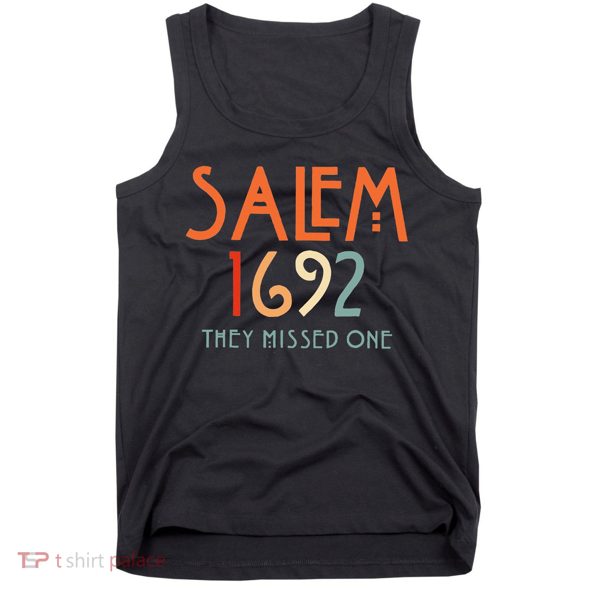 Salem 1692 They Missed One Salem Witch 1692 Halloween Tank Top