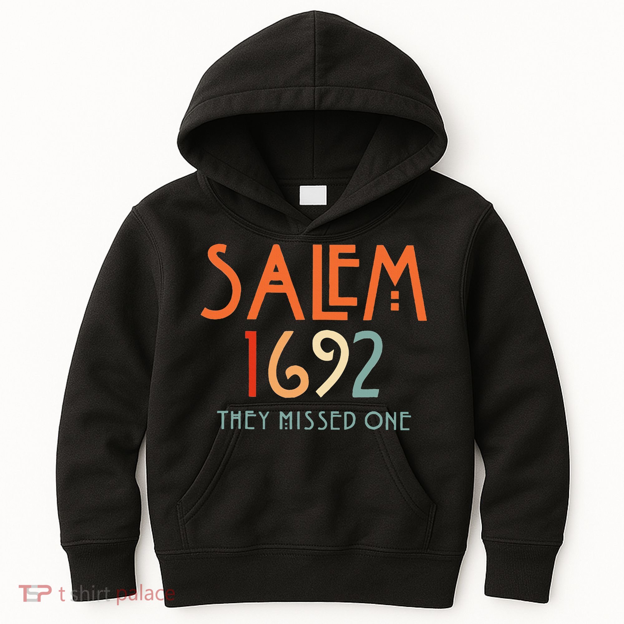 Salem 1692 They Missed One Salem Witch 1692 Halloween Kids Hoodie