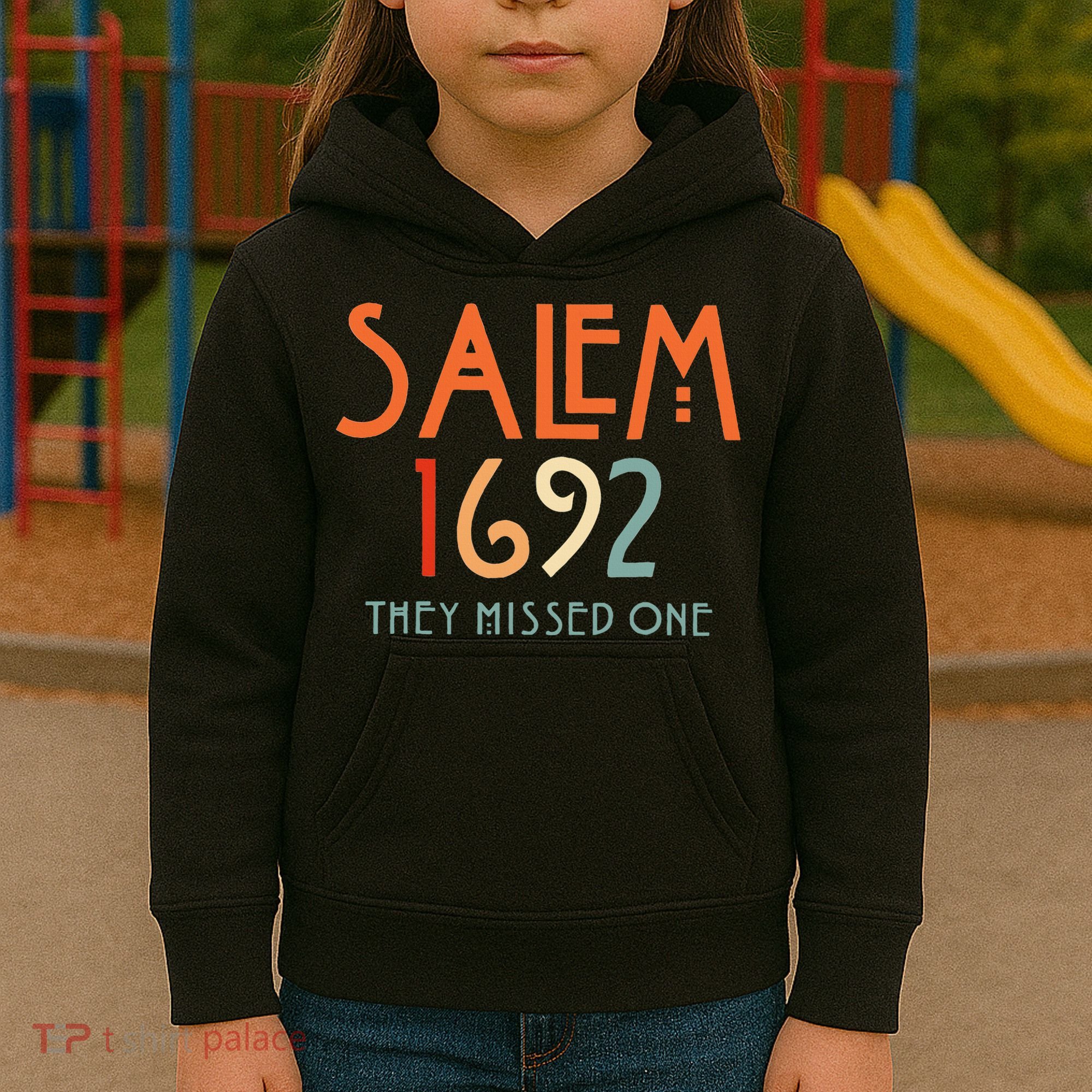 Salem 1692 They Missed One Salem Witch 1692 Halloween Kids Hoodie