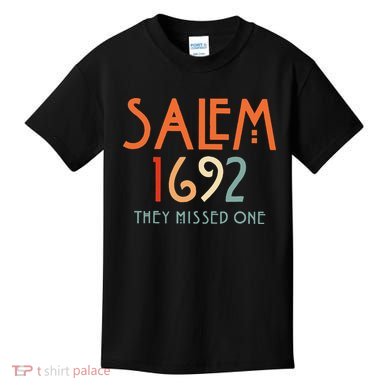 Salem 1692 They Missed One Salem Witch 1692 Halloween Kids T-Shirt
