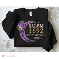 Salem 1692 They Missed One Sweatshirt thumb 2