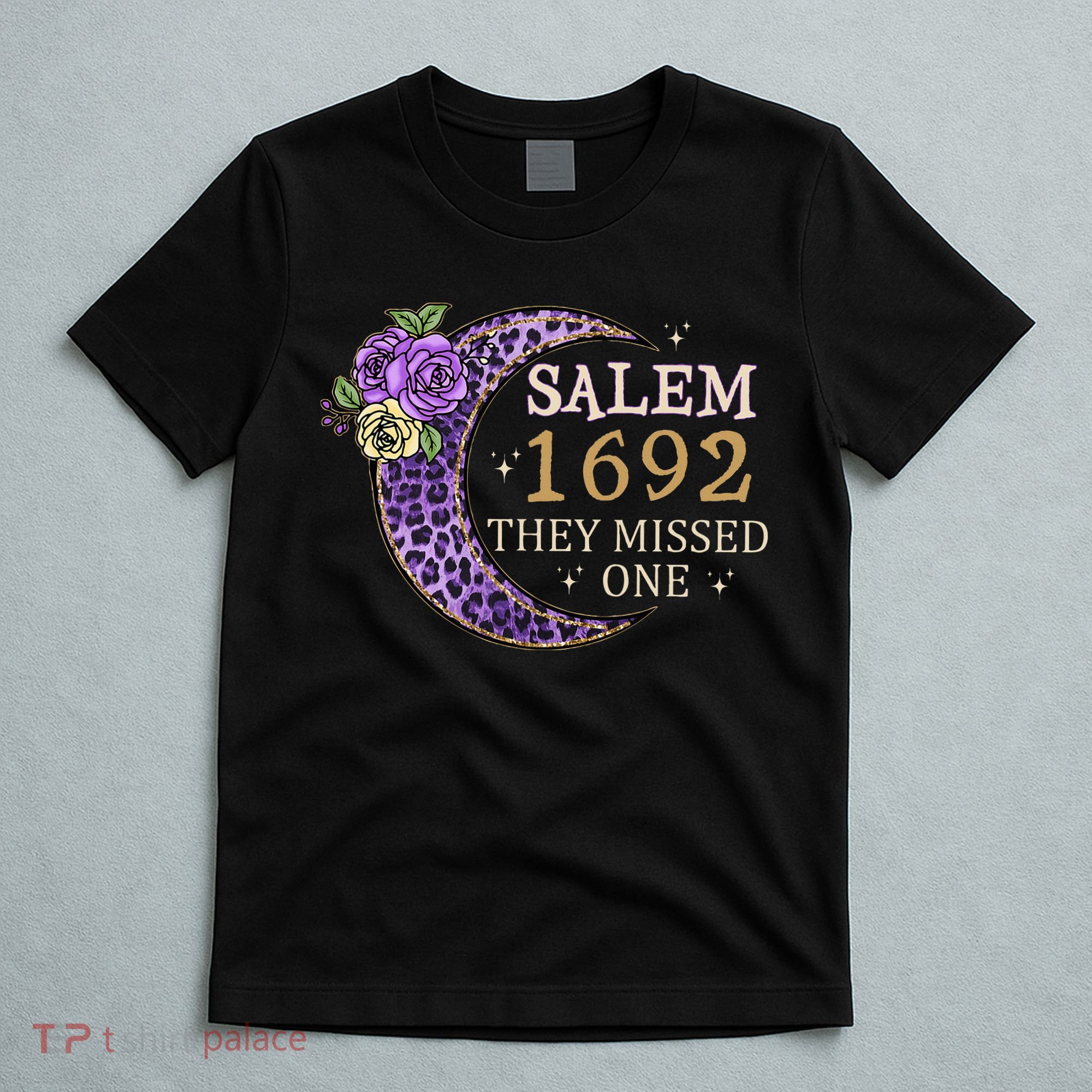 Salem 1692 They Missed One T-Shirt