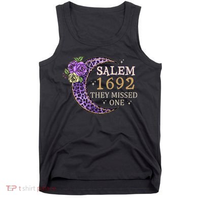 Salem 1692 They Missed One Tank Top