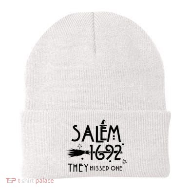 Salem 1692 They Missed One Witch Halloween Beanie