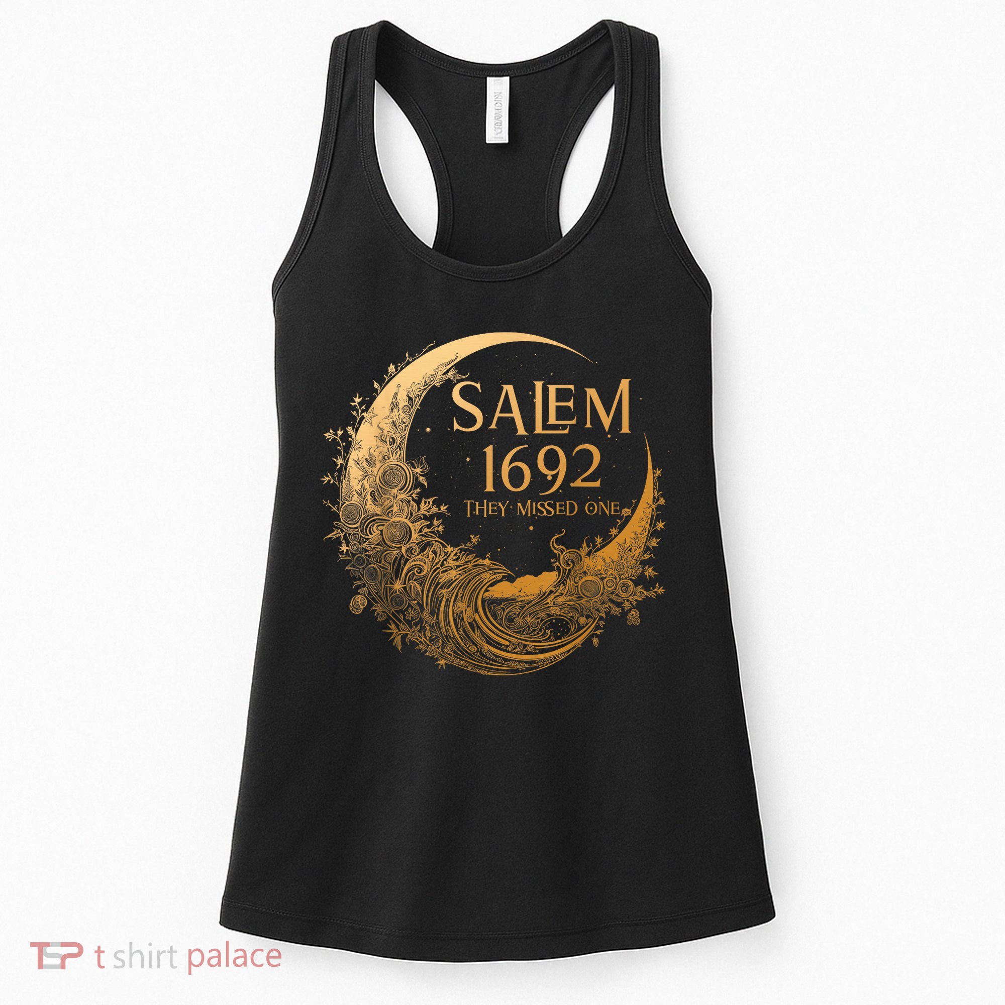 Salem 1692 They Missed One Women's Tank Top