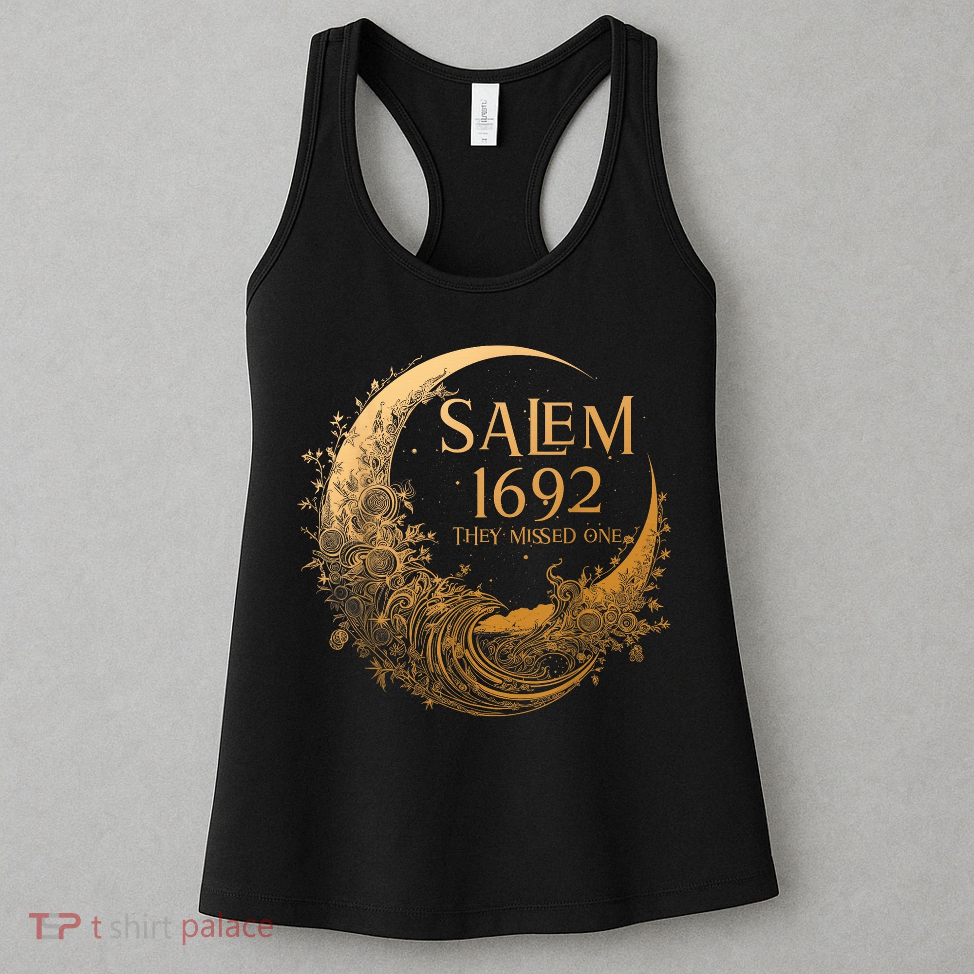 Salem 1692 They Missed One Women's Tank Top