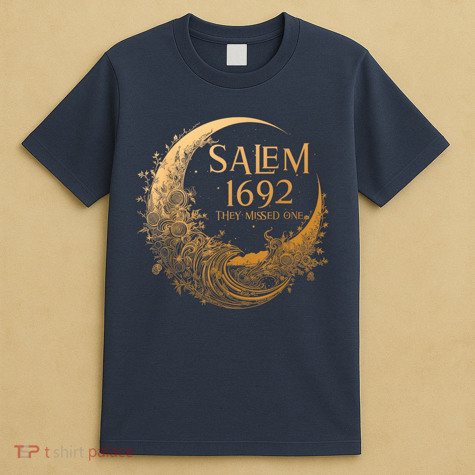 Salem 1692 They Missed One T-Shirt