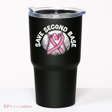 Save 2nd Base Baseball Player Breast Cancer Awareness Tumbler