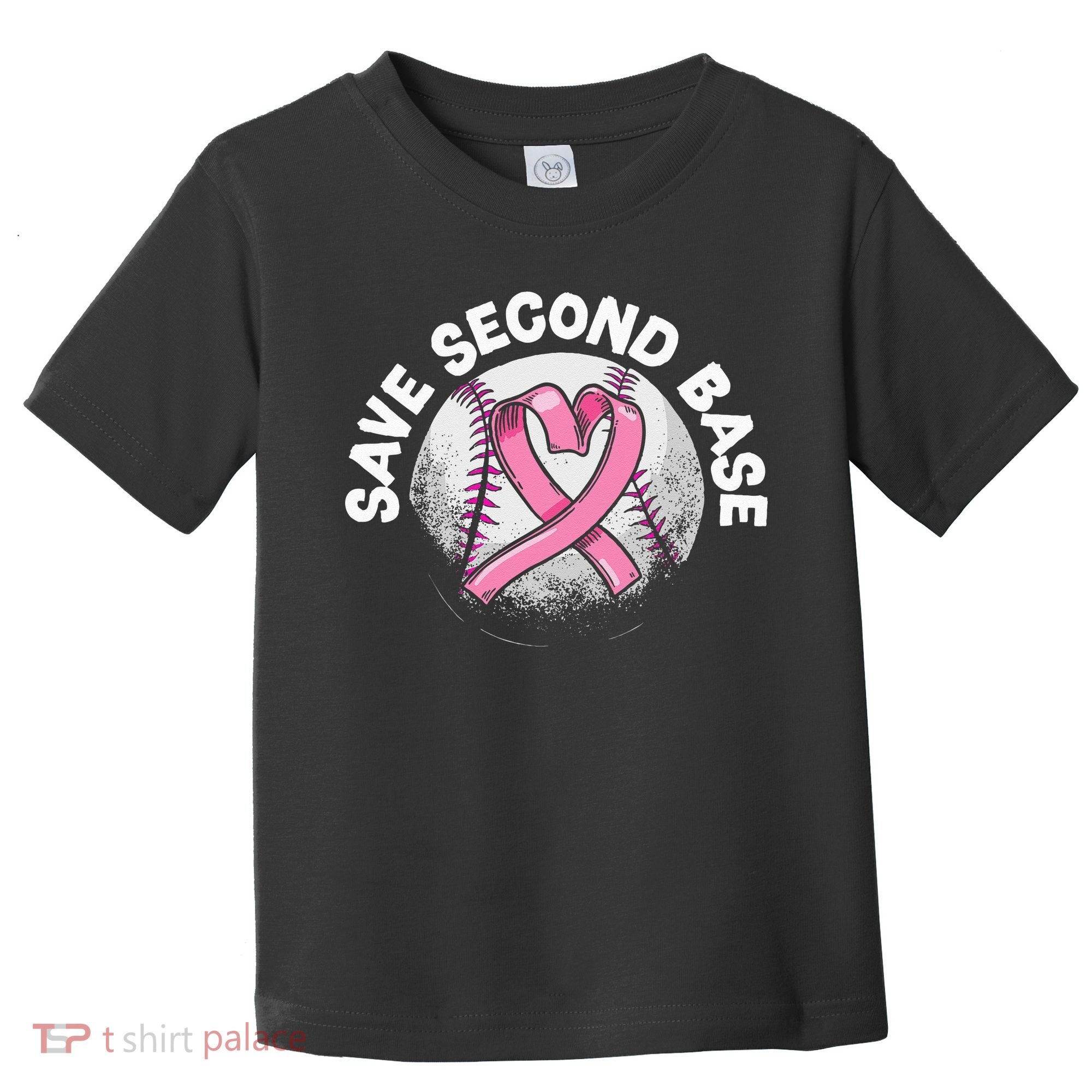 Save 2nd Base Baseball Player Breast Cancer Awareness Toddler T-Shirt