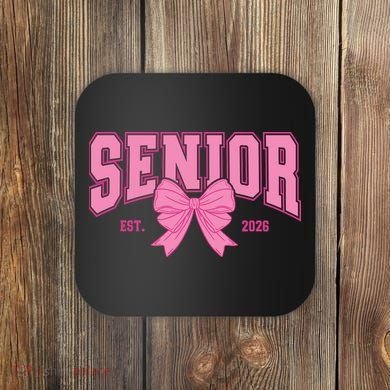 Senior 2026 Coquette Pink Bow Graduation Graduate Coaster
