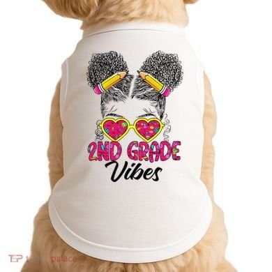 Second 2nd Grade Vibes Messy Bun Back To School Afro Doggie Tank
