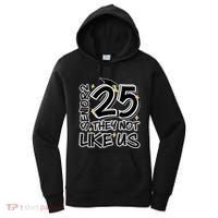 Senior 25 They Aren’T Like Us Graduation Women's Hoodie thumb 0