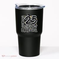 Senior 25 They Aren’T Like Us Graduation Tumbler thumb 0