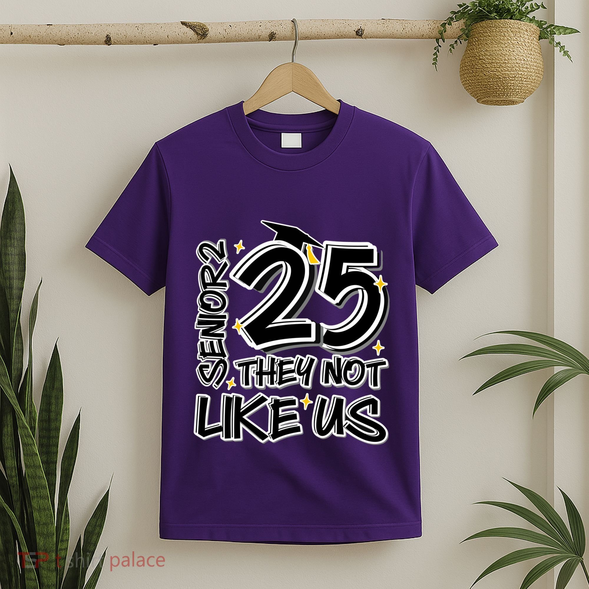 Senior 25 They Aren’T Like Us Graduation T-Shirt