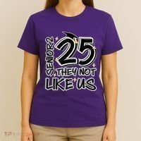 Senior 25 They Aren’T Like Us Graduation T-Shirt thumb 4