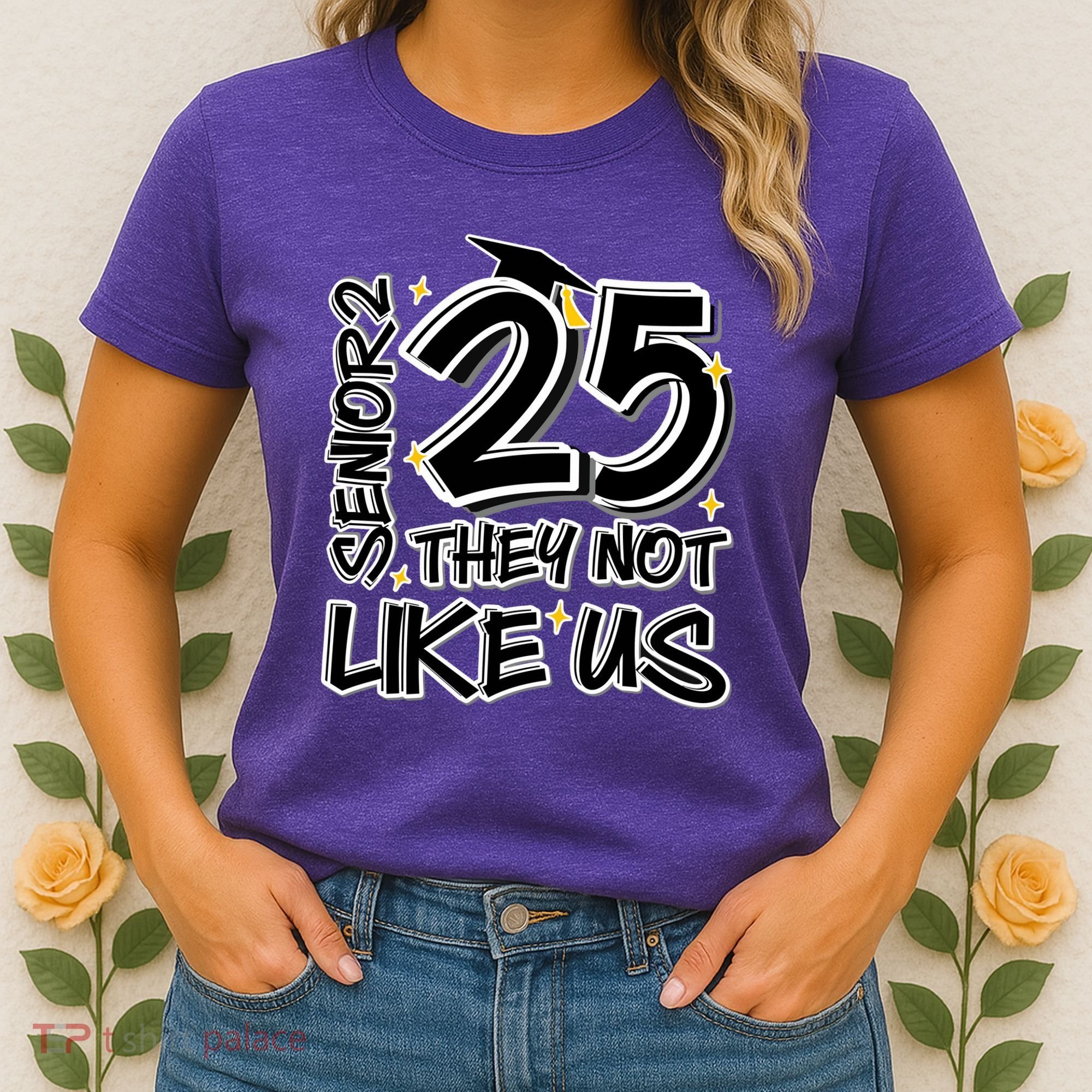Senior 25 They Aren’T Like Us Graduation Women's T-Shirt