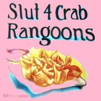 Slut 4 Crab Rangoons Coaster thumb 2