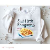 Slut 4 Crab Rangoons Sweatshirt thumb 2