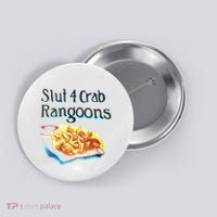 Slut 4 Crab Rangoons Button thumb 0