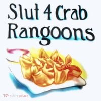Slut 4 Crab Rangoons Ornament thumb 1