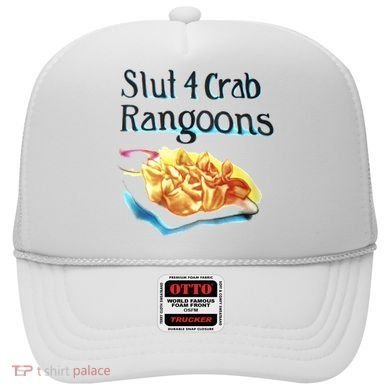 Slut 4 Crab Rangoons Hat