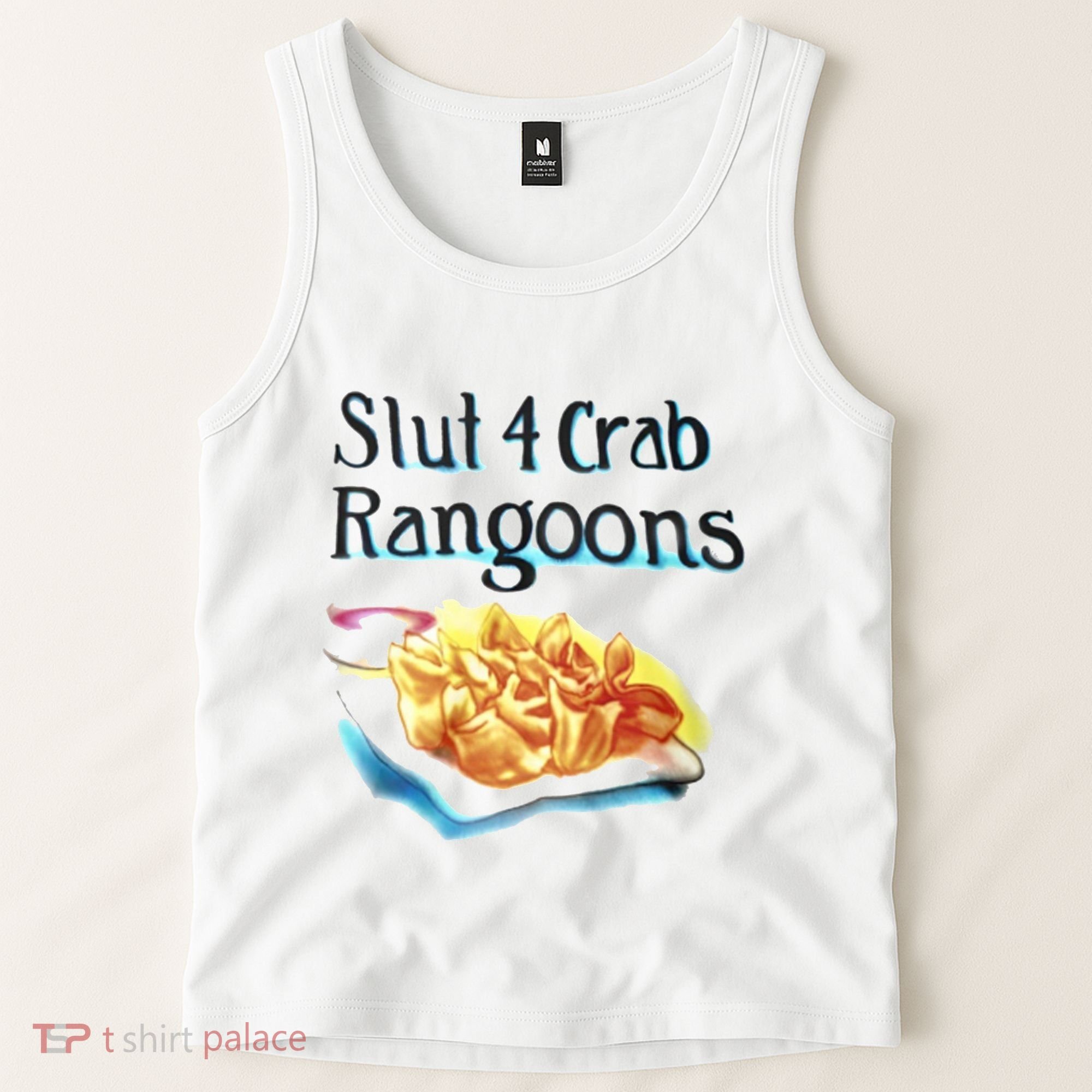 Slut 4 Crab Rangoons Tank Top