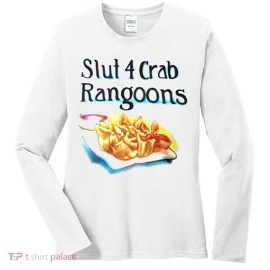 Slut 4 Crab Rangoons Women's Long Sleeve Shirt