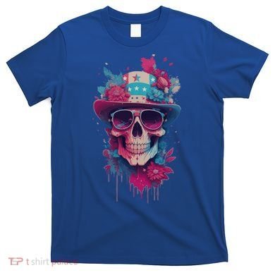 Skull 4th Of July Uncle Sam Skull American Flag Patriotic Meaningful Gift T-Shirt