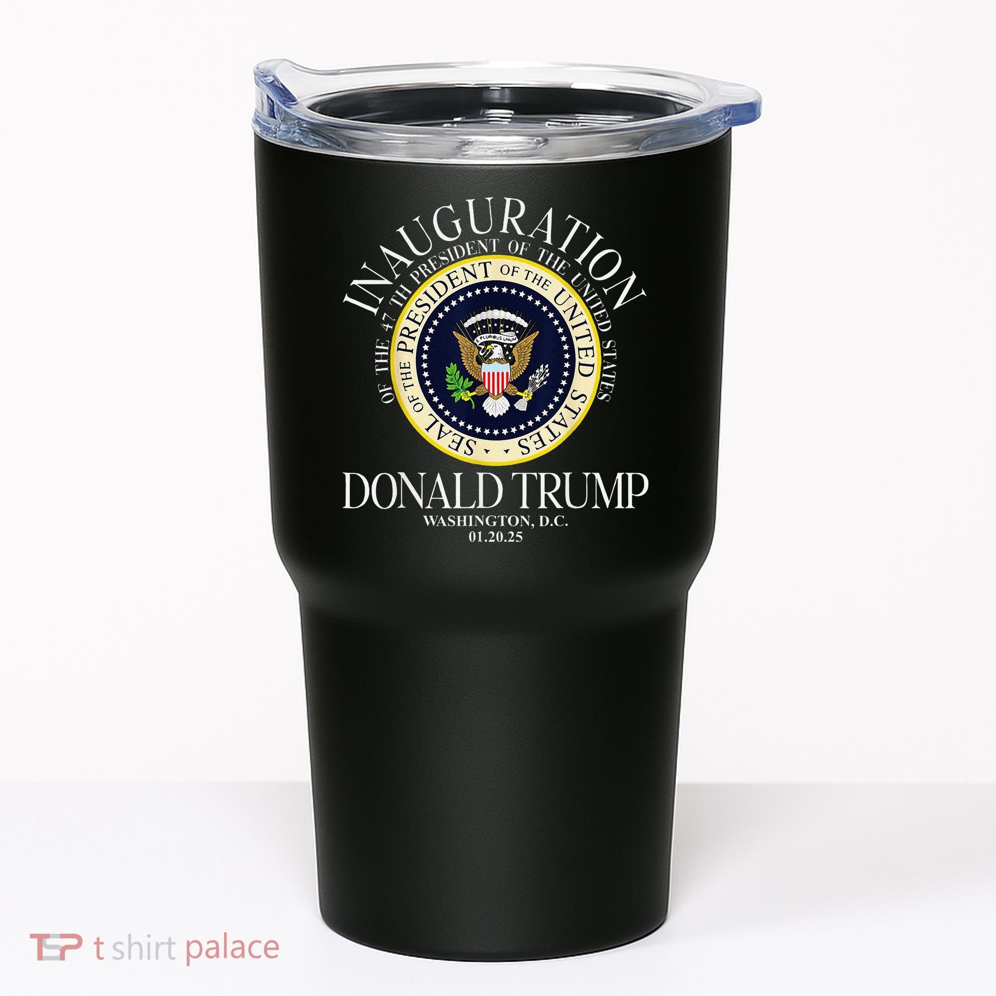 Seal 47th President Inauguration Day Donald Trump 2025 Tumbler
