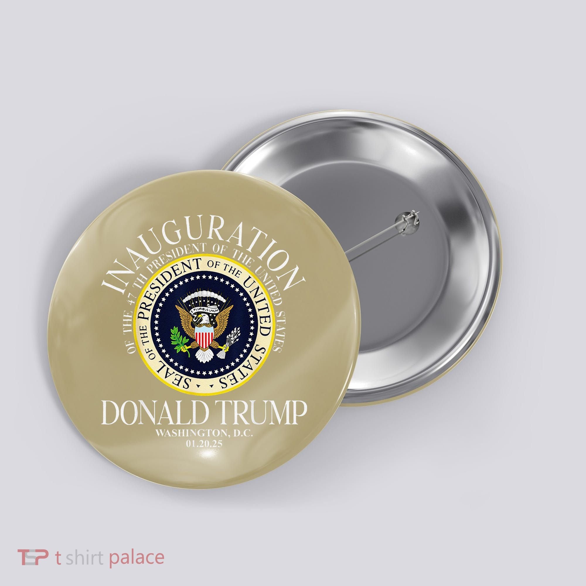 Seal 47th President Inauguration Day Donald Trump 2025 Button
