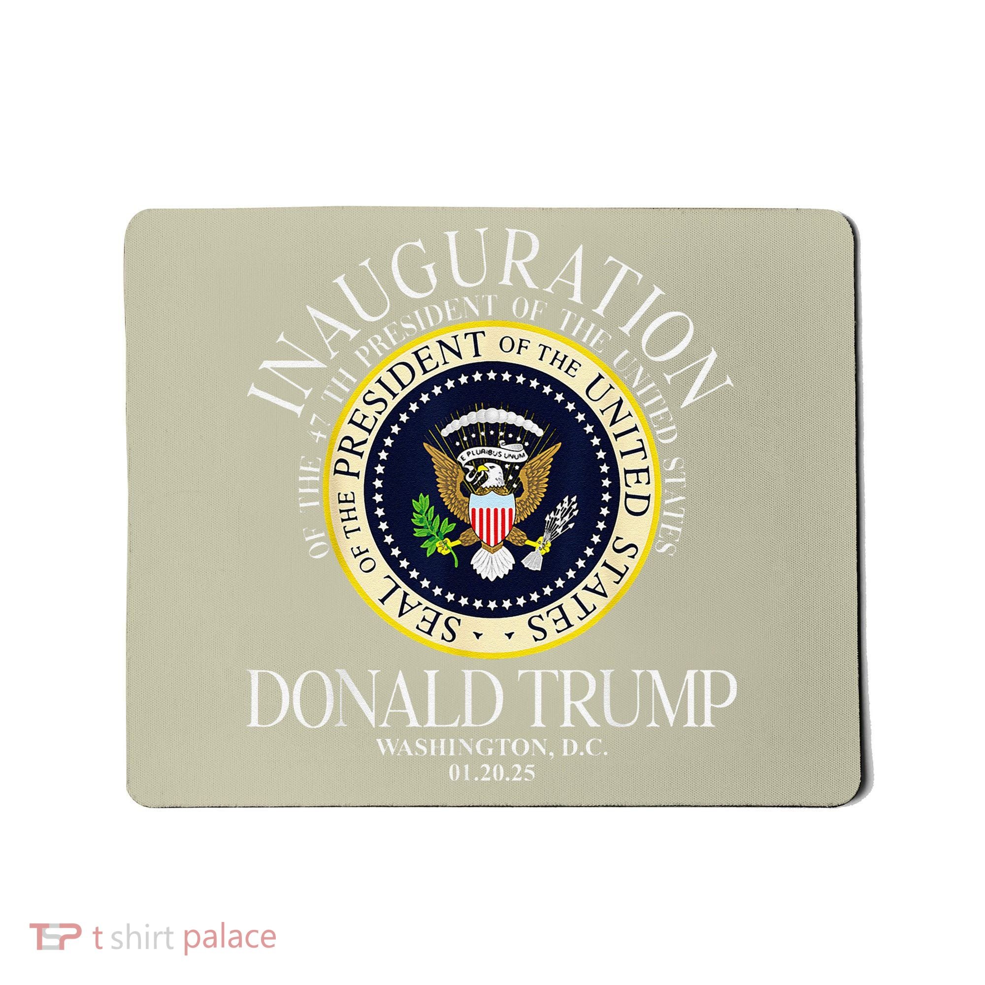 Seal 47th President Inauguration Day Donald Trump 2025 Mousepad