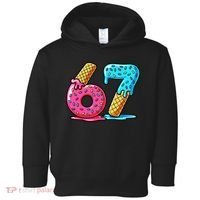 Sweet 67 Dessert Themed Ice Cream Drip 6-7 Meme Toddler Hoodie thumb 0