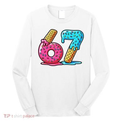 Sweet 67 Dessert Themed Ice Cream Drip 6-7 Meme Long Sleeve Shirt