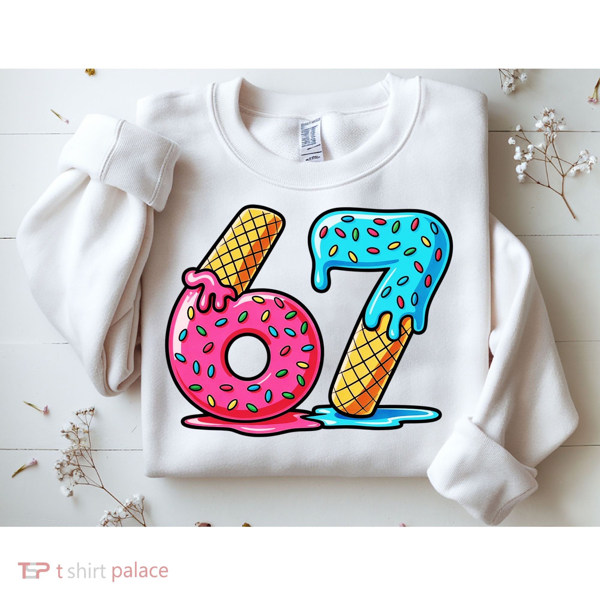 Sweet 67 Dessert Themed Ice Cream Drip 6-7 Meme Sweatshirt
