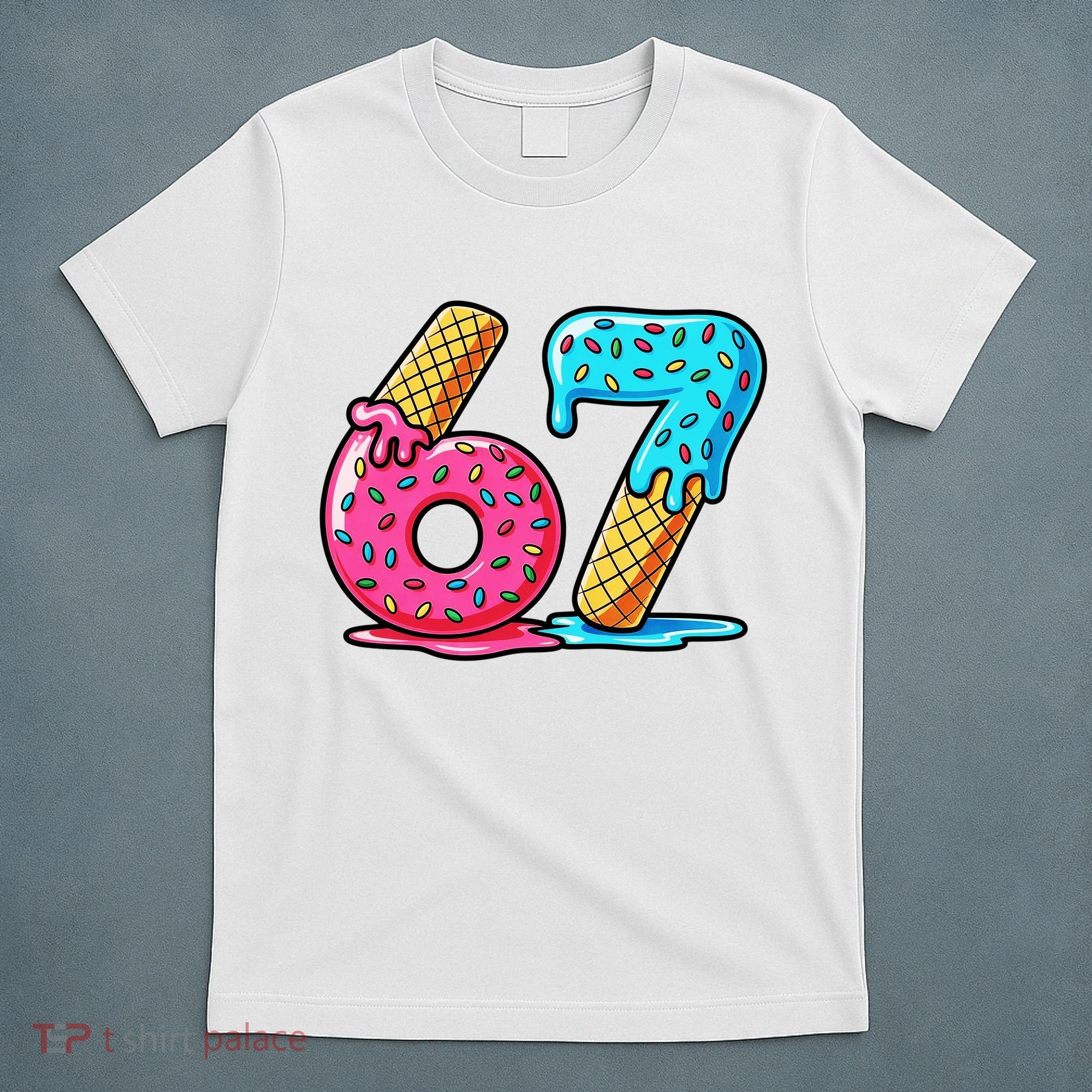 Sweet 67 Dessert Themed Ice Cream Drip 6-7 Meme T-Shirt