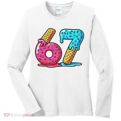 Sweet 67 Dessert Themed Ice Cream Drip 6-7 Meme Women's Long Sleeve Shirt