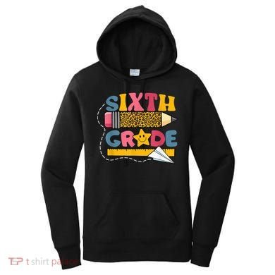 Sixth 6Th Grade Teacher Leopard Back To School Gift Women's Hoodie
