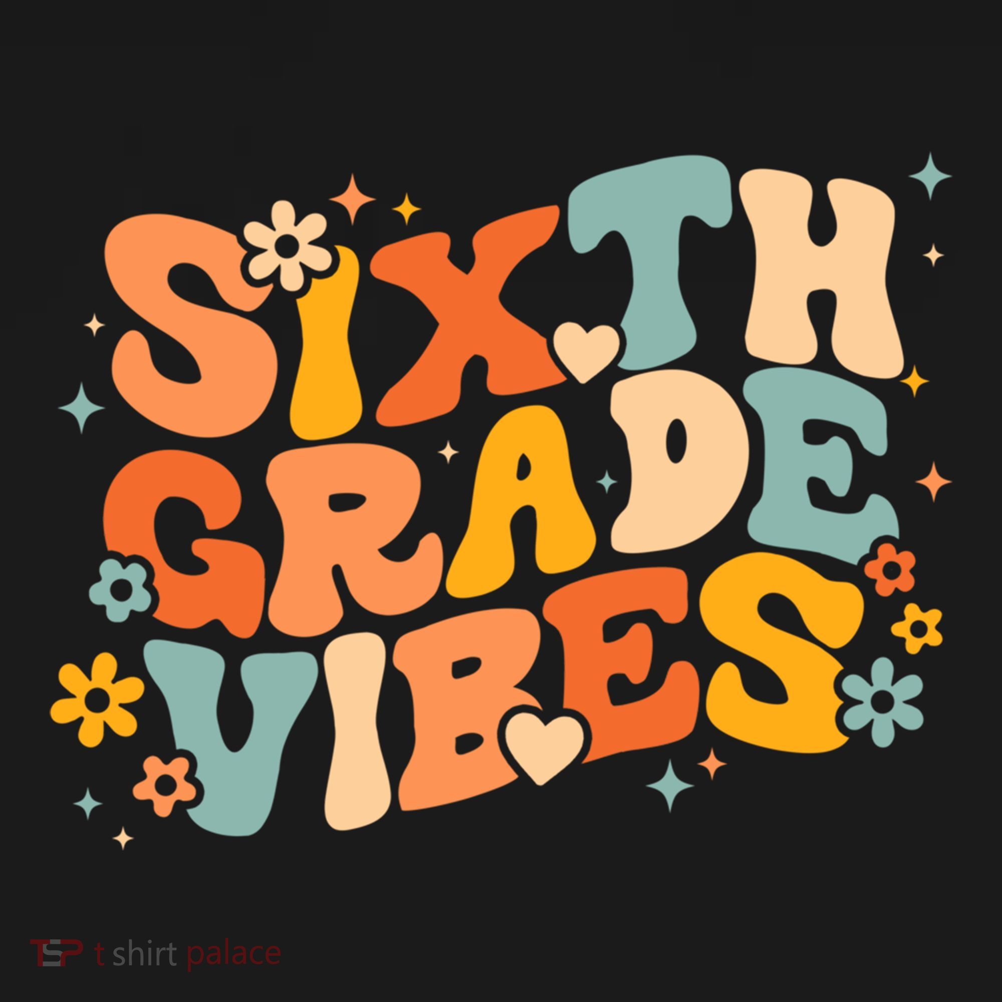School 6Th Sixth Grade Vibes Hearts Retro Groovy 70S Flowers Gift Women's Hoodie