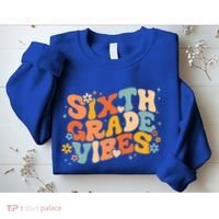 School 6Th Sixth Grade Vibes Hearts Retro Groovy 70S Flowers Gift Sweatshirt thumb 2