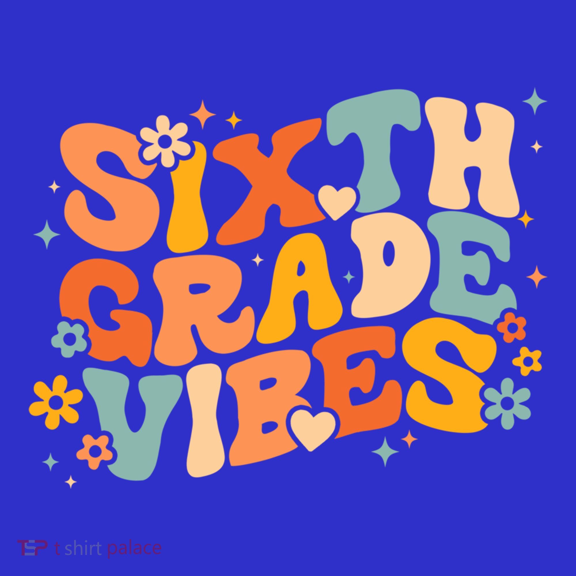 School 6Th Sixth Grade Vibes Hearts Retro Groovy 70S Flowers Gift Toddler Hoodie
