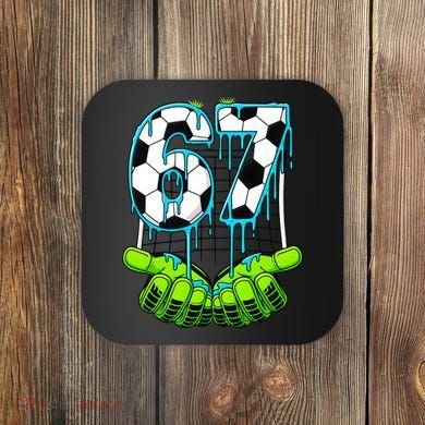 Soccer 6-7 Six Seven Gen Alpha Meme Drip Coaster